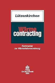 Wärmecontracting: Kommentar zur Wärmelieferverordnung