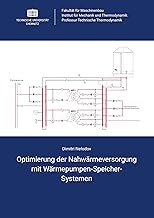 Optimierung der Nahwärmeversorgung mit Wärmepumpen-Speicher-Systemen
