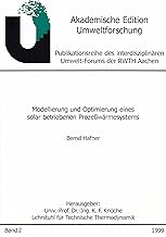 Modellierung und Optimierung eines solar betriebenen Prozeßwärmesystems