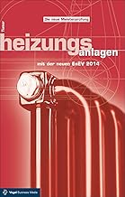 Heizungsanlagen (Sanitär – Heizung – Klima): mit der neuen EnEV 2014