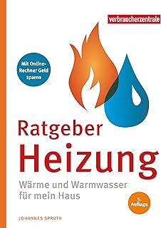 Ratgeber Heizung: Wärme und Warmwasser für mein Haus