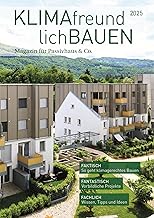Klimafreundlich Bauen 2025: Magazin für Passivhaus & Co.