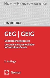GEG | GEIG: Gebäudeenergiegesetz | Gebäude-Elektromobilitätsinfrastruktur-Gesetz