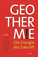 Geothermie – die Energie der Zukunft