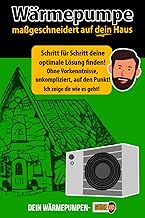 Wärmepumpe maßgeschneidert auf dein Haus – Schritt für Schritt deine optimale Lösung finden! …