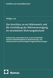 Der Anschluss an ein Wärmenetz und die Umstellung der Wärmeversorgung im vermieteten Wohnungsbe…