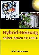 Hybrid-Heizung selber bauen für 1190 Euro