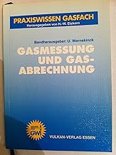 Gasmessung und Gasabrechnung (Praxiswissen Gasfach)