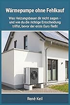Wärmepumpe ohne Fehlkauf: Der ehrliche Praxis-Ratgeber für Hausbesitzer – Förderung, Planung…