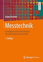 Messtechnik: Grundlagen und Anwendungen der elektrischen Messtechnik